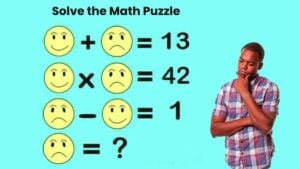 Puzzle mathématique : seules les personnes ayant un QI élevé peuvent résoudre ce puzzle mathématique en 7 secondes !trouver valeur emojis triste puzzle mathématique